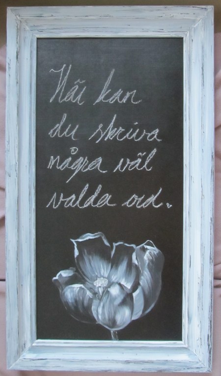 Stor Griffeltavla med tulpan, 450 kr